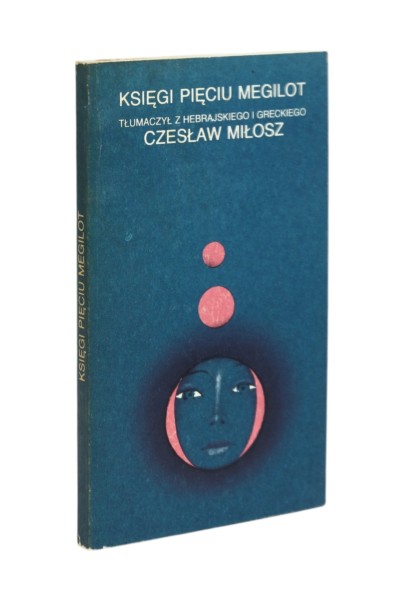 Księgi pięciu megilot tłumaczenie Czesław Miłosz