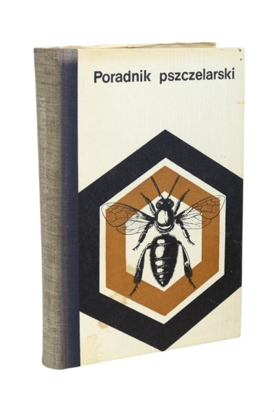Poradnik pszczelarski Praca zbiorowa