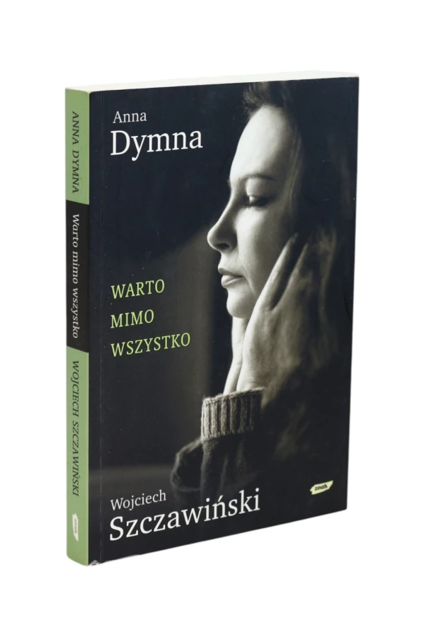 Warto mimo wszystko Dymna