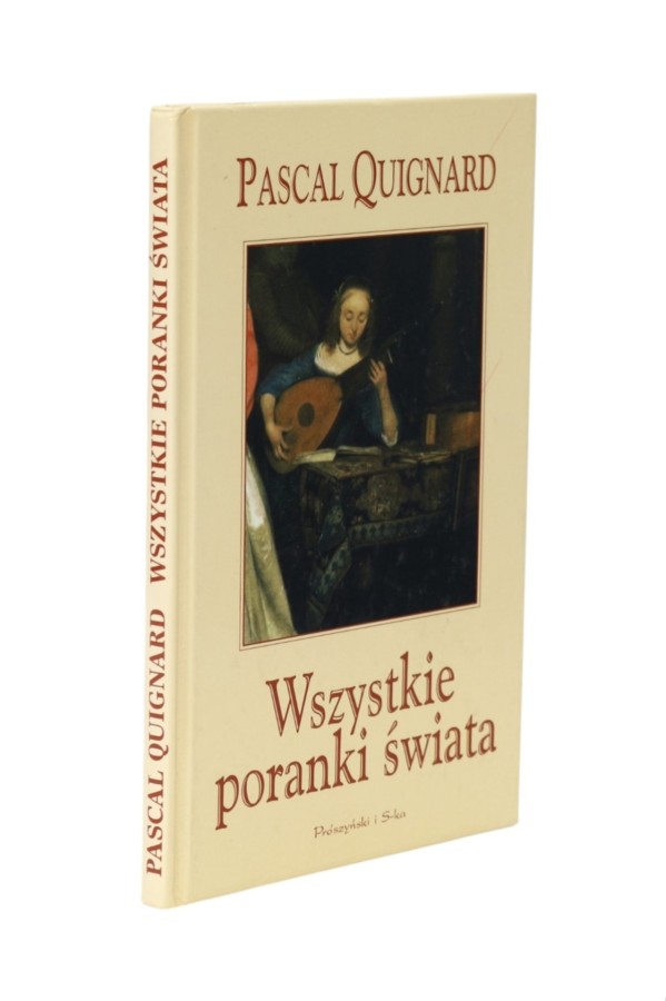 Wszystkie poranki świata Quignard