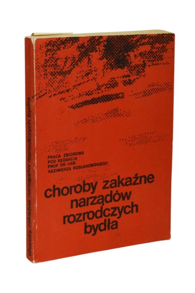 Choroby zakaźne narządów rozrodczych bydła Praca zbiorowa