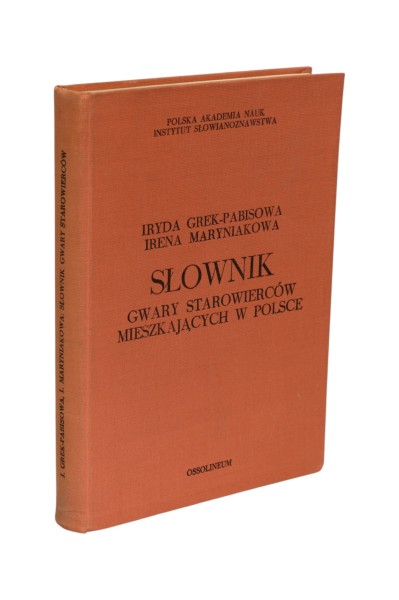 Słownik gwary starowierców mieszkających w Polsce Grek-Pabisowa