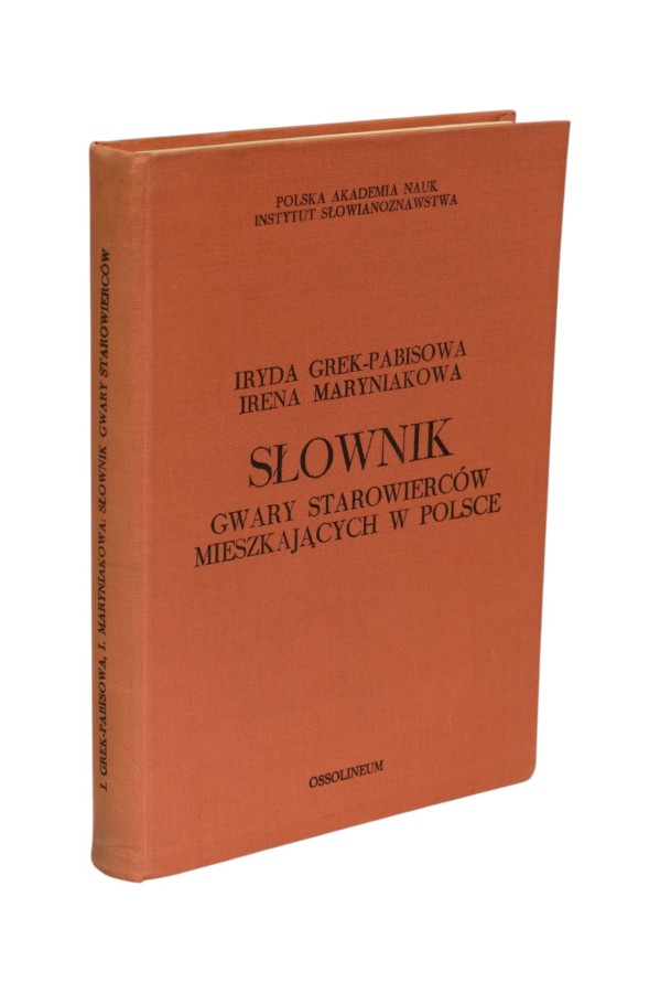 Słownik gwary starowierców mieszkających w Polsce Grek-Pabisowa