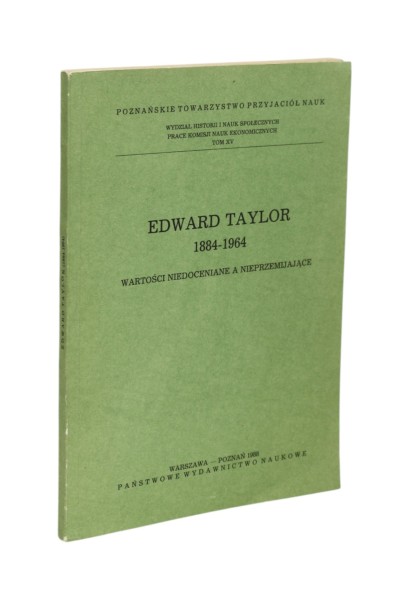 Edward Taylor 1884-1964 wartości niedoceniane a nieprzemijające
