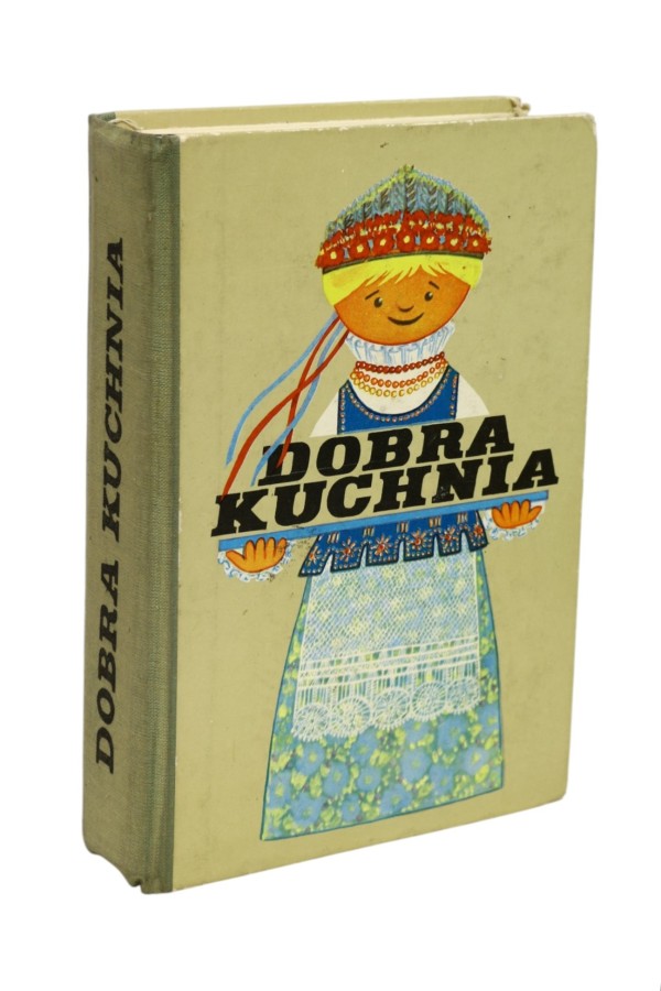 Dobra kuchnia Żywienie w rodzinie Praca zbiorowa