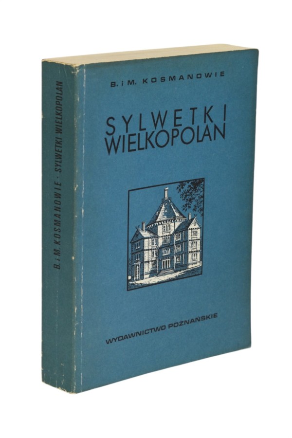 Sylwetki Wielkopolan Kosmanowie