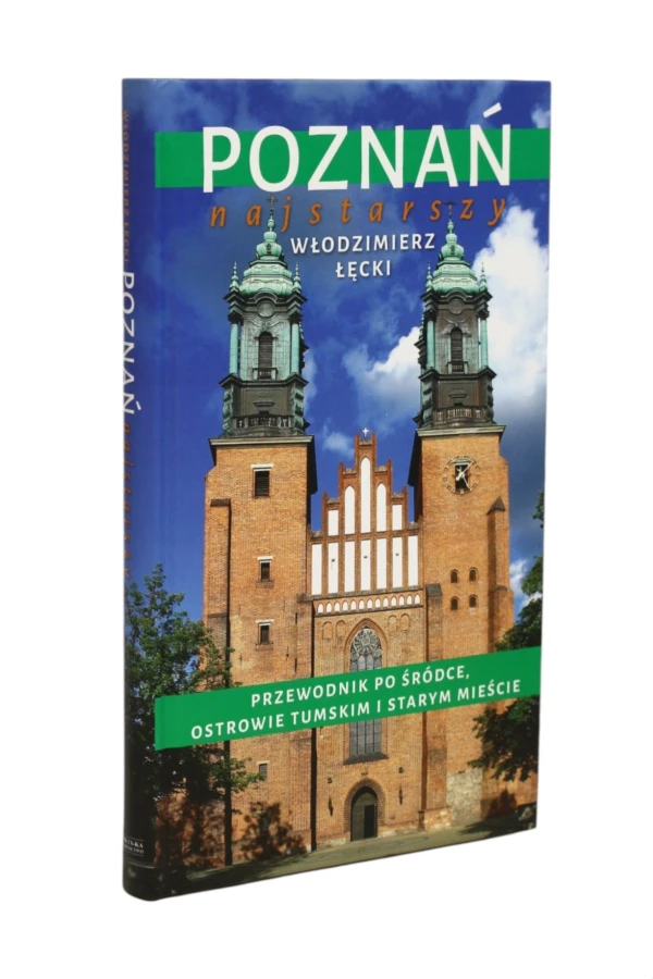 Poznań najstarszy Łęcki