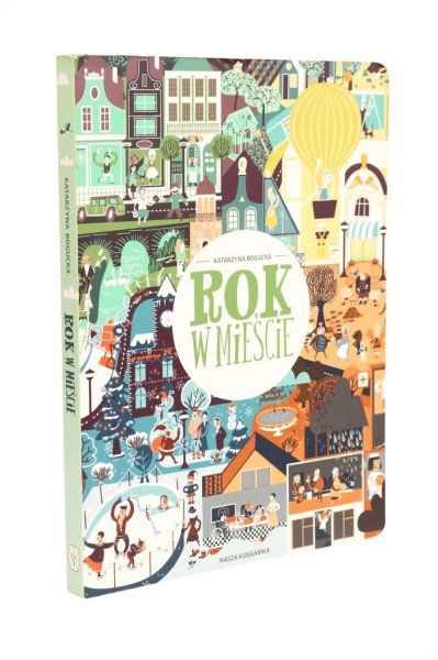 Rok w mieście Bogucka