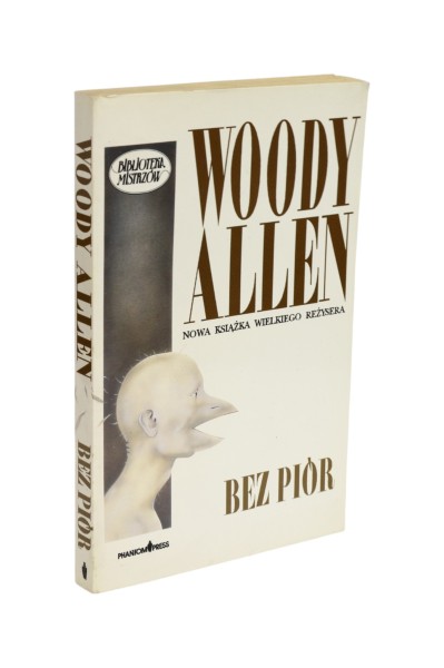 Bez piór Woody Allen