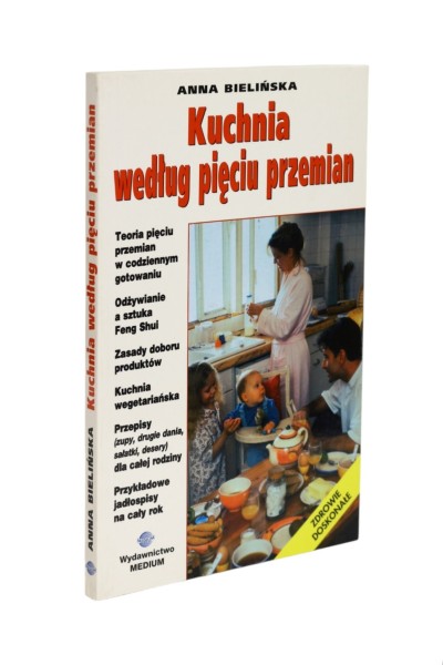 Kuchnia według pięciu przemian Bielińska