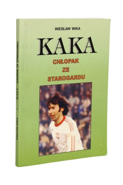Kaka chłopak ze Starogardu Wiesław Wika