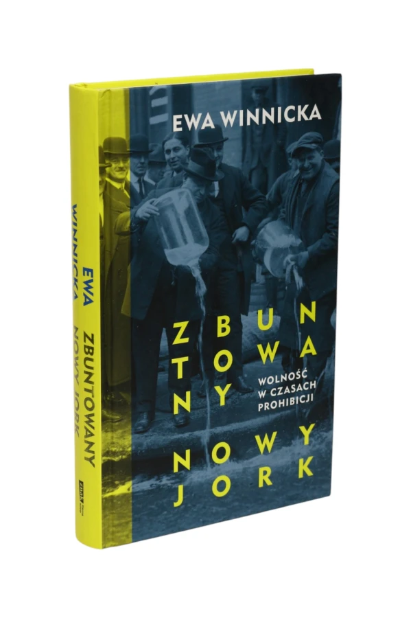 Zbuntowany Nowy Jork Winnicka