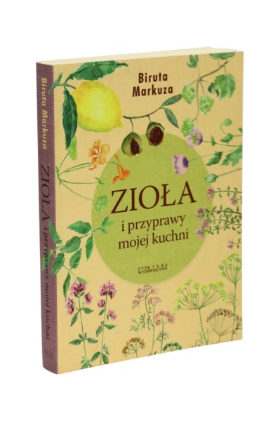 Zioła i przyprawy mojej kuchni Markuza