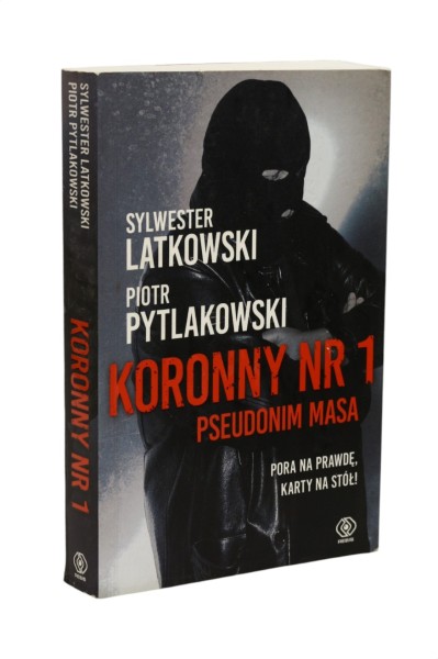 Koronny Nr 1 Pseudonim Masa Latkowski