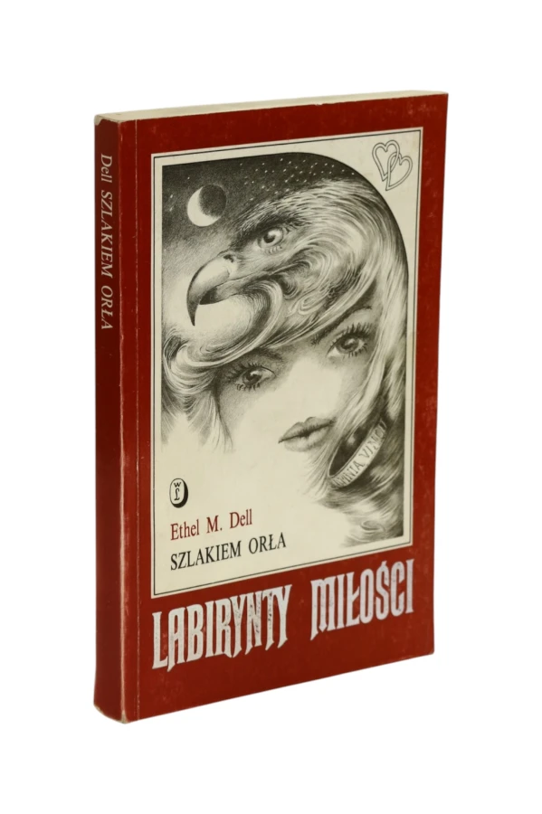 Labirynty miłości Szlakiem orła Dell