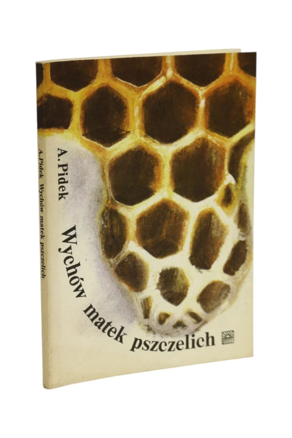 Wychów matek pszczelich Pidek
