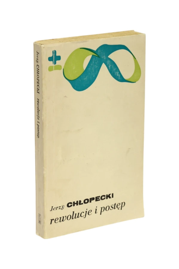 Rewolucje i postęp Chłopecki