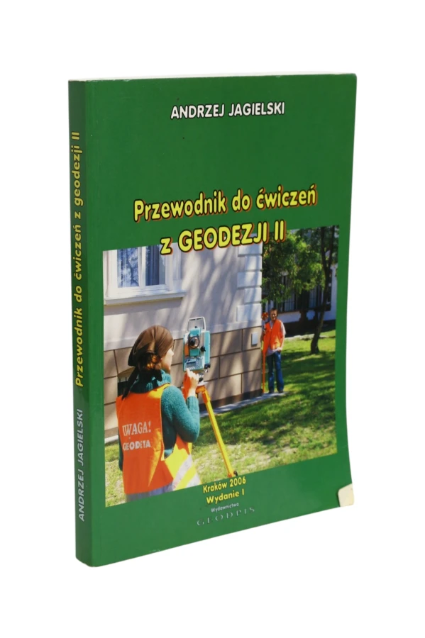 Przewodnik do ćwiczeń z geodezji II Jagielski