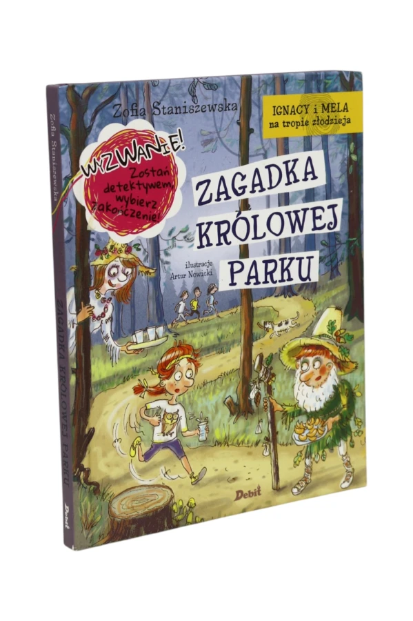 Ignacy i Mela na tropie złodzieja Zagadka królowej parku Staniszewska