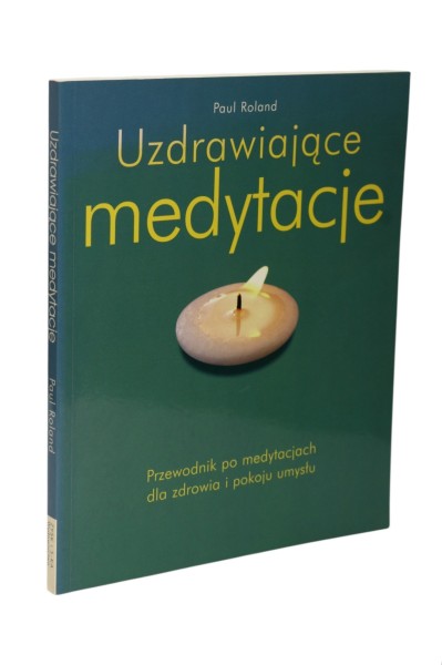Uzdrawiające medytacje Roland