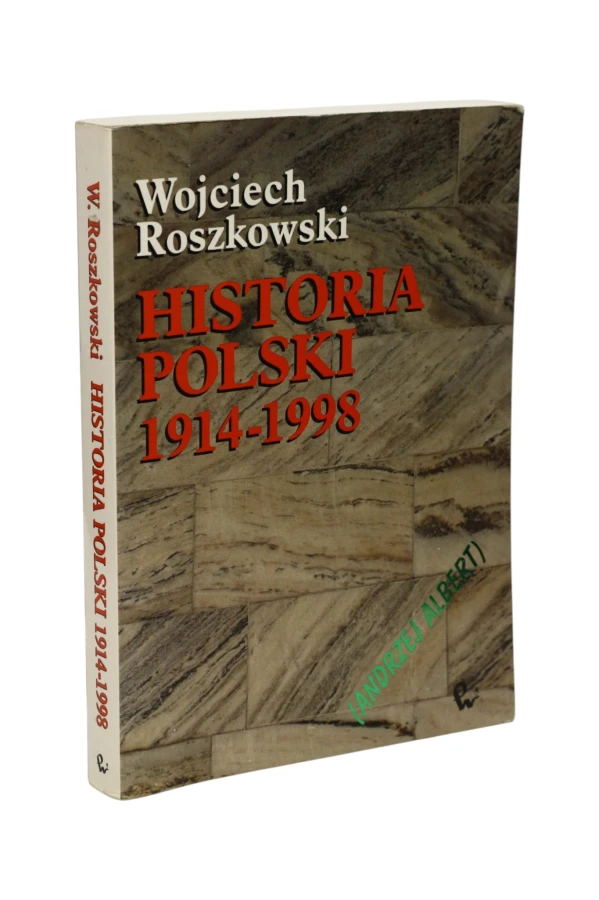 Historia Polski 1914-1998 Roszkowski