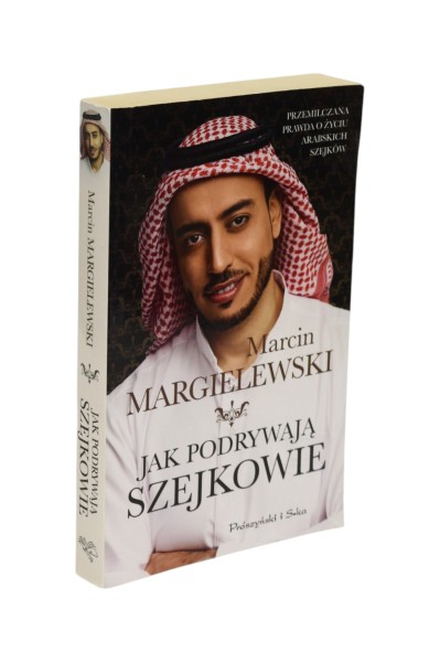 Jak podrywają szejkowie Margielewski