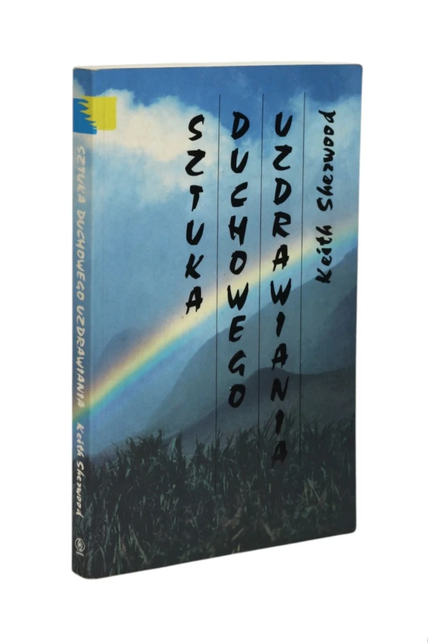 Sztuka duchowego uzdrawiania Sherwood