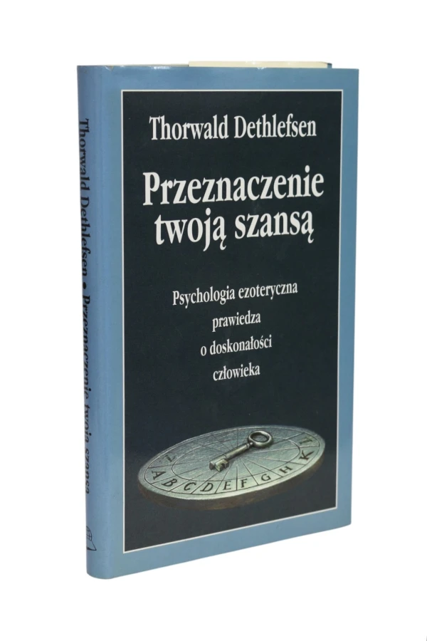 Przeznaczenie twoją szansą Dethlefsen