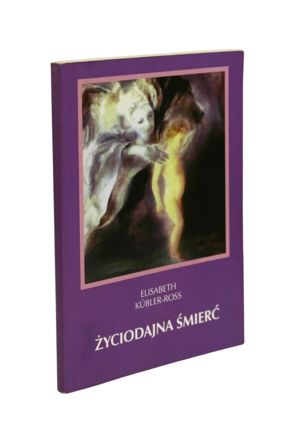 Życiodajna śmierć Kubler-Ross