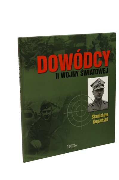Dowódcy II wojny światowej Stanisław Kopański