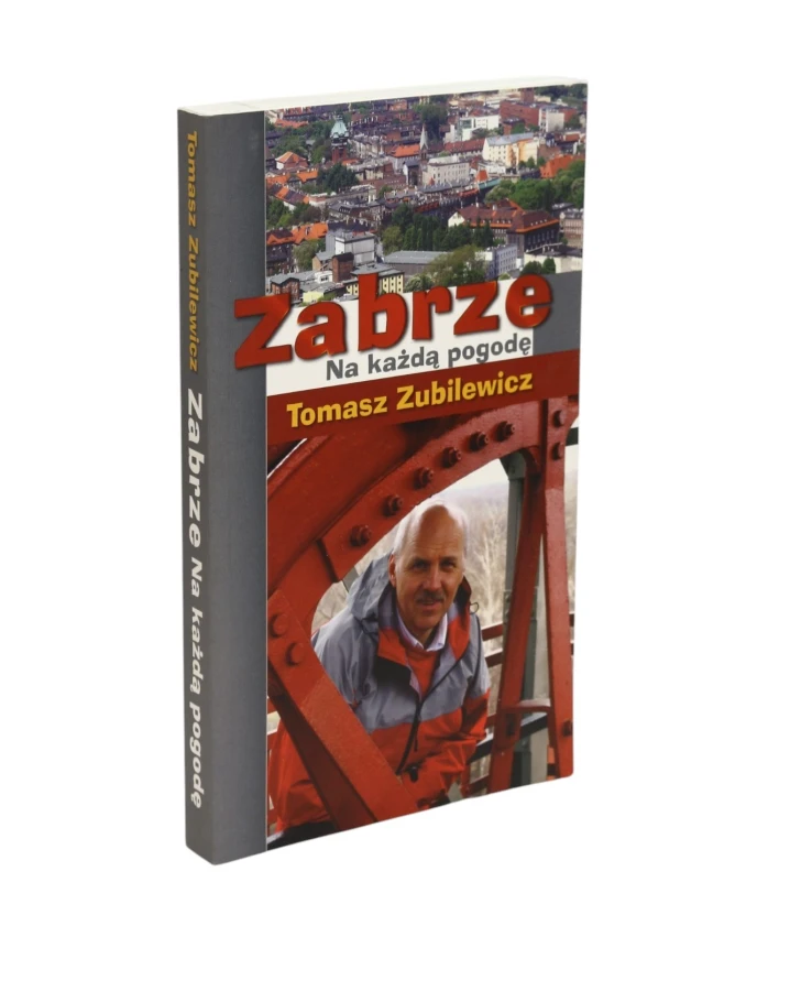Zabrze na każdą pogodę Zubilewicz