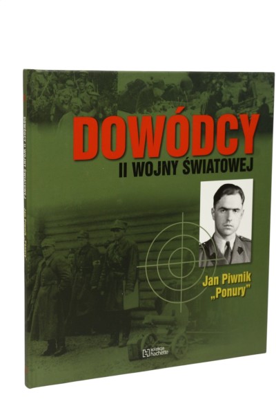 Dowódcy II wojny światowej Jan Piwnik "Ponury"