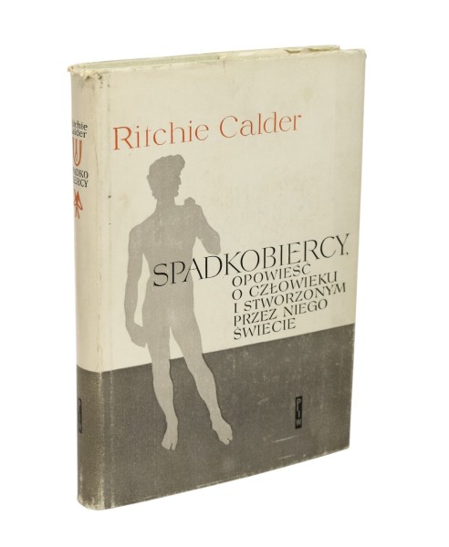 Spadkobiercy  opowieść o człowieku Calder