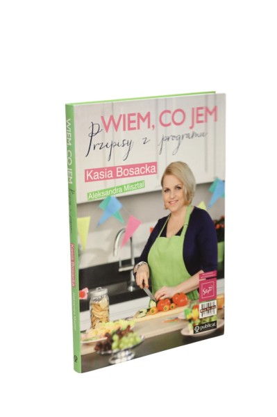 Wiem, co jem Przepisy z programu Bosacka