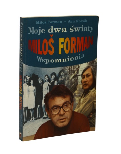 Moje dwa światy Milos Forman Wspomnienia Forman