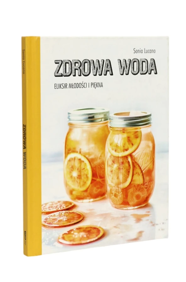 Zdrowa woda Eliksir młodości i piękna Lucano