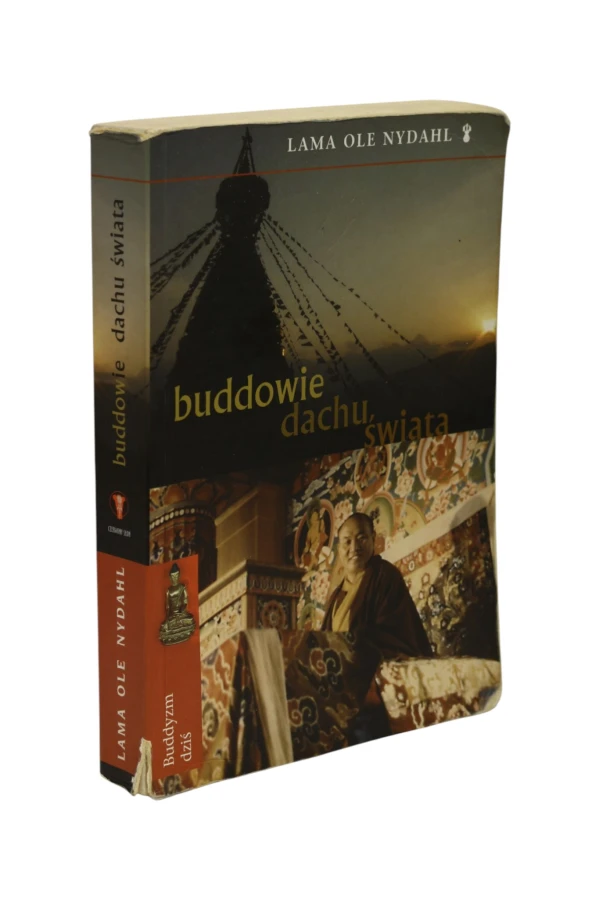 Buddowie dachu, świata Nydahl