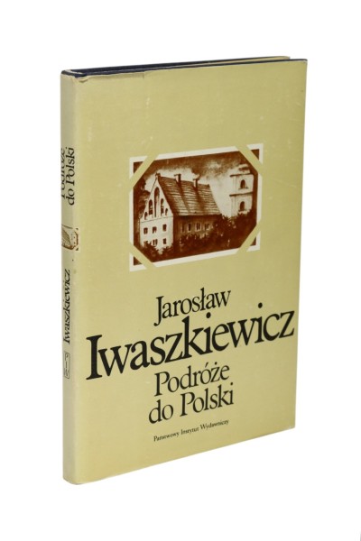 Podróże do Polski Iwaszkiewicz