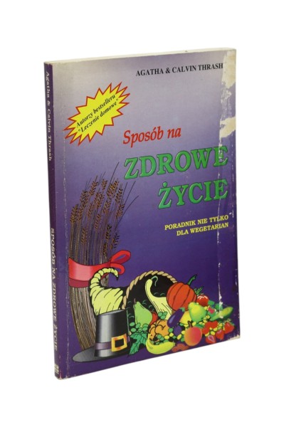 Sposób na zdrowie życia Thrash