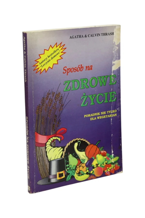 Sposób na zdrowie życia Thrash