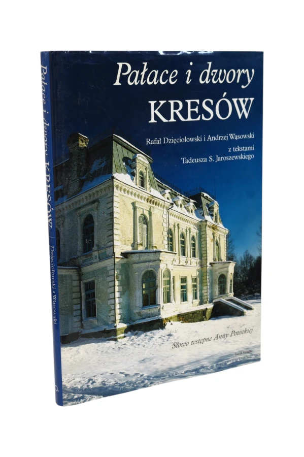 Pałace i dwory Kresów Dzięciołowski