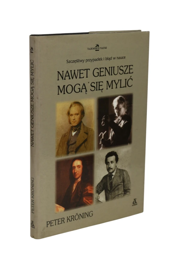 Nawet geniusze mogą się mylić Kroning