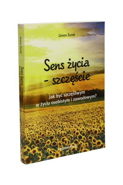 Sens życia - szczęście Żurek