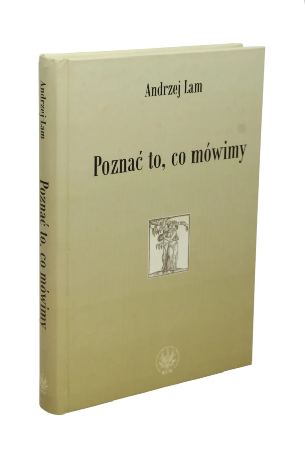 Poznać to, co mówimy Lam