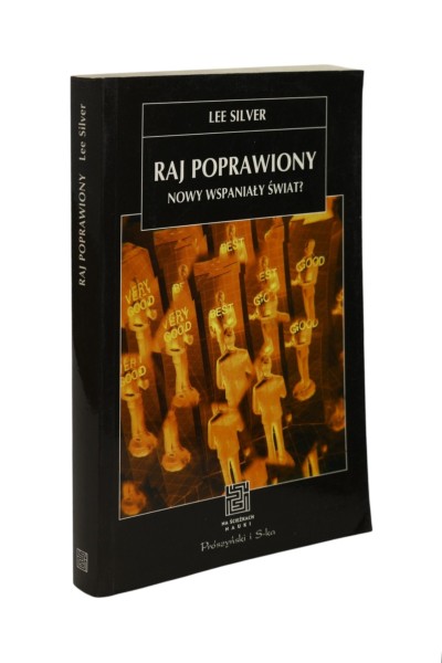 Raj poprawiony Nowy wspaniały świat? Silver