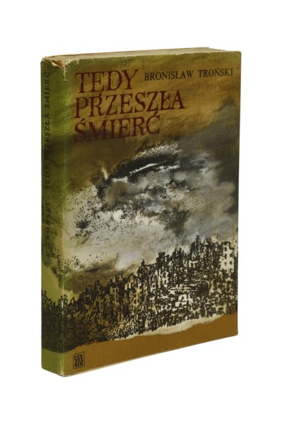 Tędy przeszła śmierć Troński