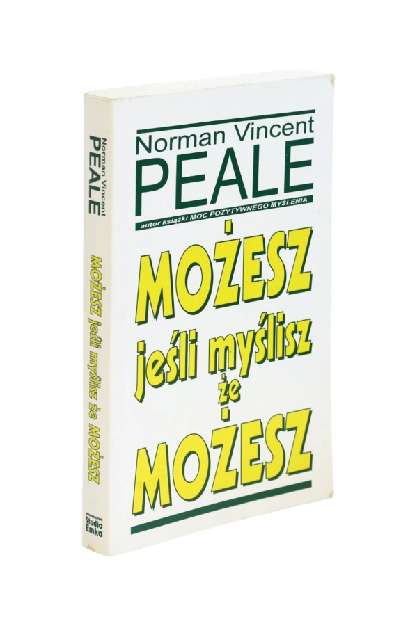 Możesz jeśli myślisz, że możesz Peale