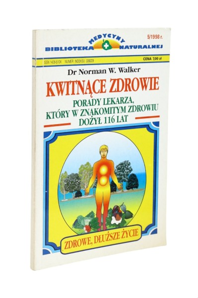 Kwitnące zdrowie Poradnik lekarza Walker