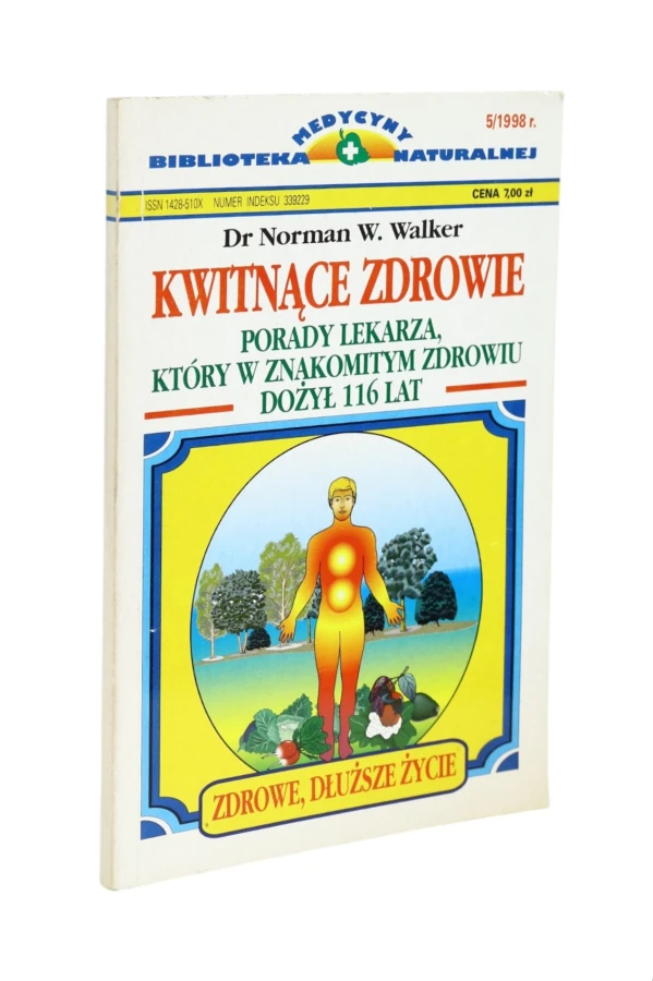 Kwitnące zdrowie Poradnik lekarza Walker
