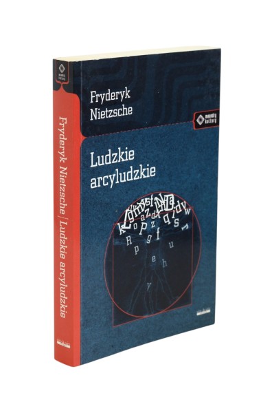 Ludzkie arcyludzkie Nietzsche